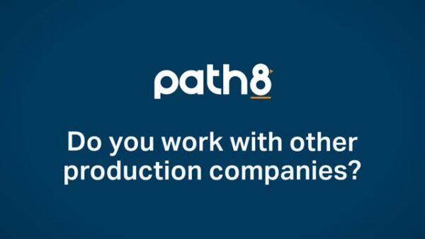 Blue background with the "path8" logo above the white text, "Do you work with other production companies?.