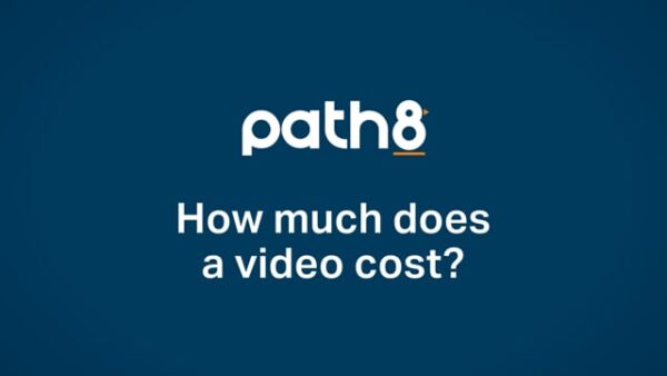 White text on a blue background reads "path8" and "How much does a video cost?.